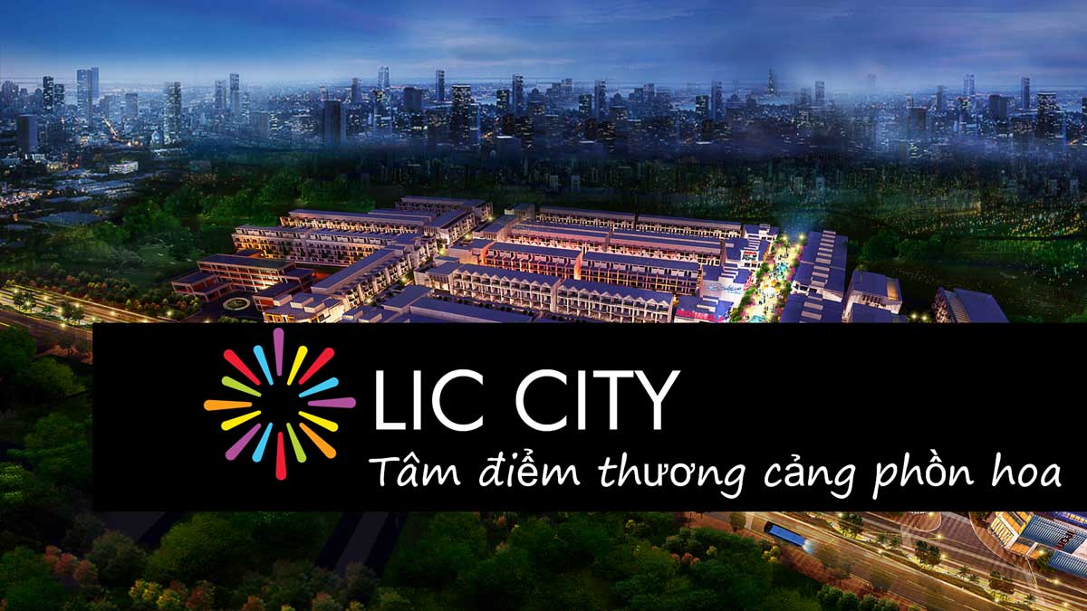 LIC CITY PHÚ MỸ lic city cuoc song phon vinh - LIC CITY PHÚ MỸ